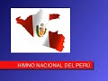HIMNO NACIONAL DEL PERÚ
