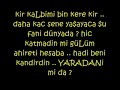 Kir KaLbimi Bin Kere Kir