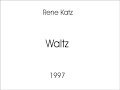 Rene Katz - Waltz.wmv