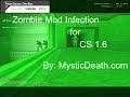 Zombie Mod Infection on CS 1.6 -- [MD]
