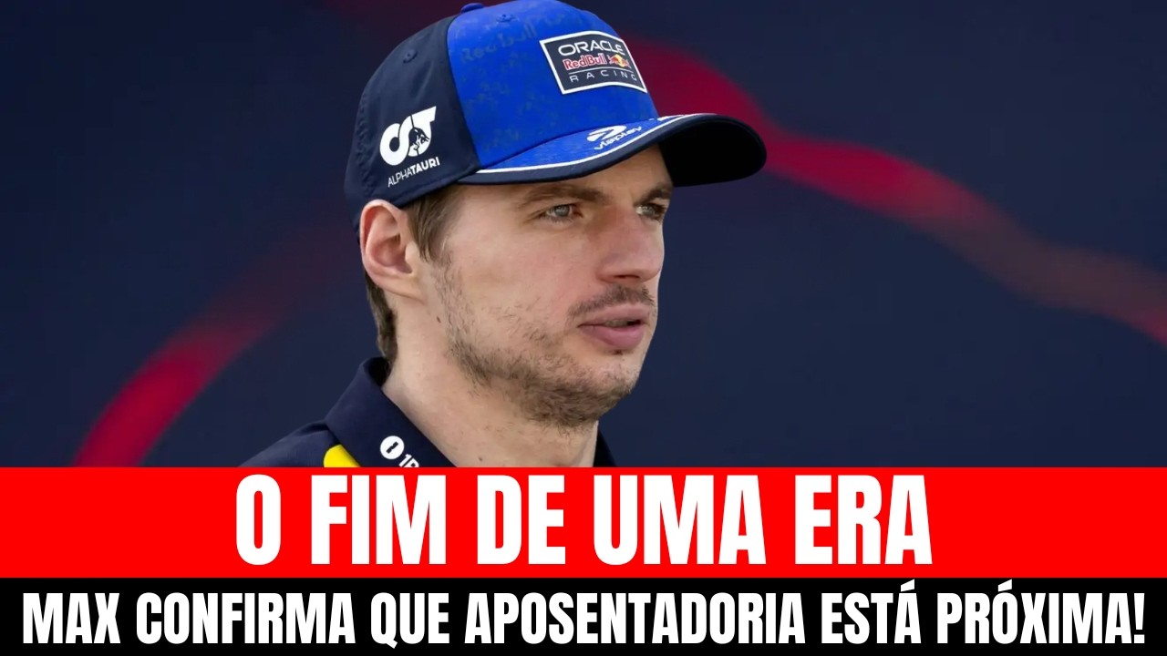 Por que Max Verstappen quer se aposentar da F1?
