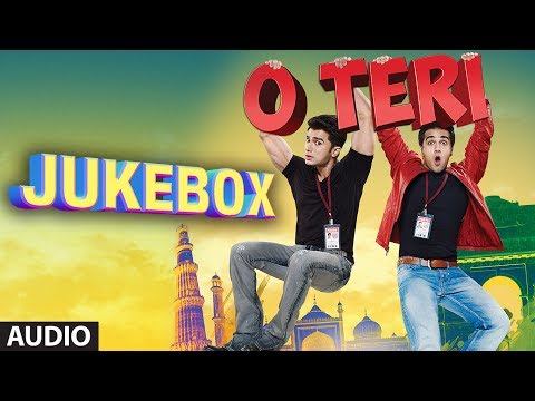 O Teri Full Songs (Jukebox) | Pulkit Samrat, Bilal Amrohi, Sarah Jane Dias