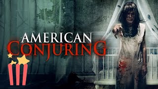 American Conjuring (Full Movie) Horror Mystery 201