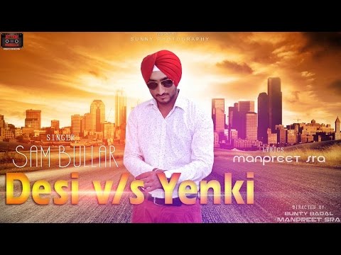 Desi V/s Yenky || Sam Bhullar || Official Teaser || Atthri Mandeer Records || New Punjabi Songs 2014