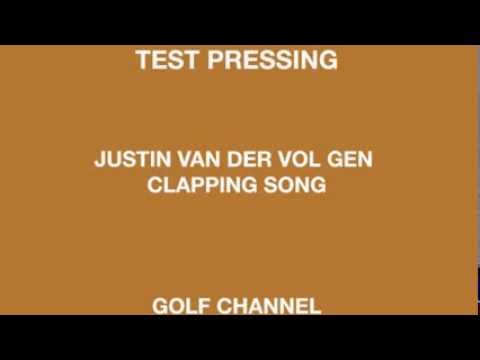 Justin Van Der Vol Gen ‘The Clapping Song’ (Golf Channel)