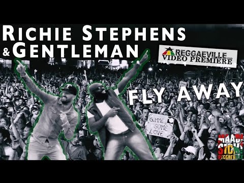 Richie Stephens & Gentleman - Fly Away