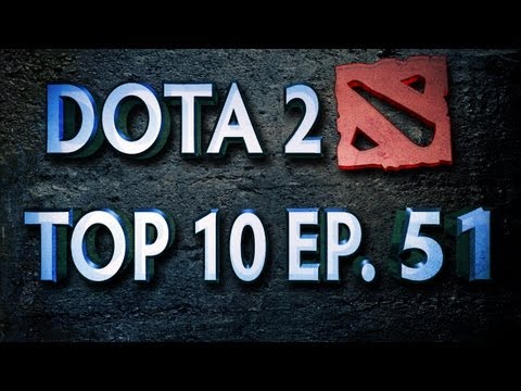 Weekly - Want to be in our top 10 video series? Submit your amazing clips at http://dotacinema.com/top10 Intro by Swordz: http://www.youtube.com/user/swordzzzzz Video...