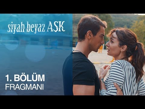 Siyah Beyaz Aşk 2. Tanıtım                                                                                                                                                                                                                                