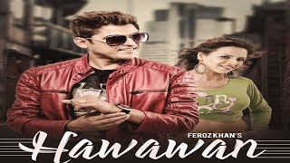 Hawawan - Feroz khan (Full HD Video)Saranjit Bains