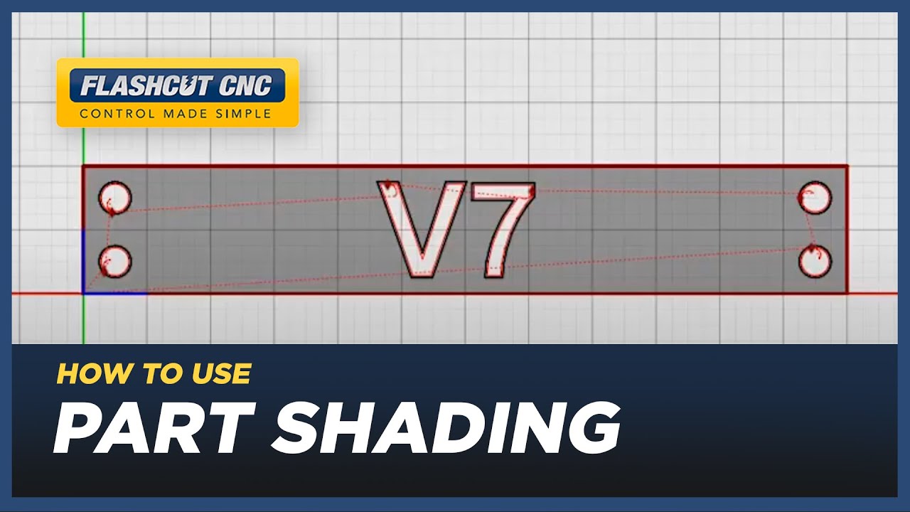 How to Turn On Part Shading - FlashCut CAD/CAM/CNC Software