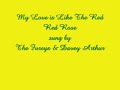 the fureys & davey arthur, singing  my love is like a red red rose. from their album when you were sweet sixteen {1982} a great album i havei have 4 different albums of the fureys & davey arthur, and there brilliant.

oh, my love she's like the red, red rose
that's newly sprung in june
 my love she's like the melody
that's sweetly played in tune
 fair art thou, my bonnie lass,
so deep in love am i
and i will love you still, my dear,
till the seas run dry.
 
'till all the seas run dry, my dear
and the rocks melt with a song
oh i will love you still, my dear
while the sands of times shall run
 fare thee well, my own true love
fare thee well a while
but i will come again, my love
tho' 't were ten thousand miles
