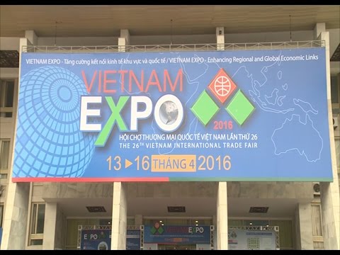 VIETNAM EXPO 2016 - Cầu nối xúc tiến thương mại hiệu quả 