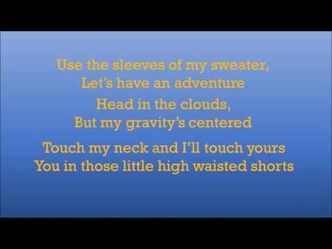 holes of my sweater - The Neighbourhood Sweater Weather lyrics All I am is a man I want the world in my hands I hate the beach, but I stand in California with my toes in the sand ...