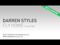 Darren Styles - Fly Home