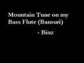A Mountain tune on my bass flute