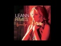 Doesn't Everybody - Leann Rimes