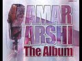 Aaj Kal -- Amar Arshi