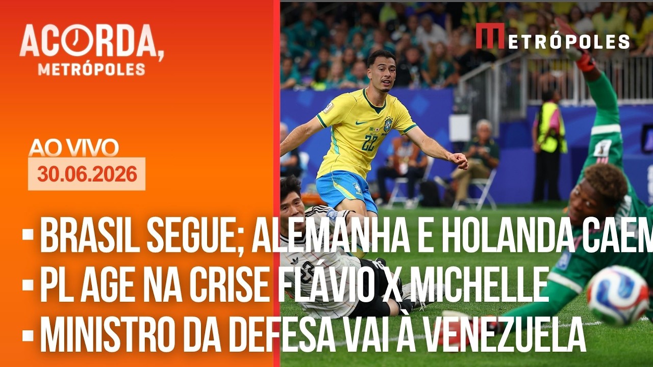 AO VIVO: Acorda, Metrópoles (30/06)