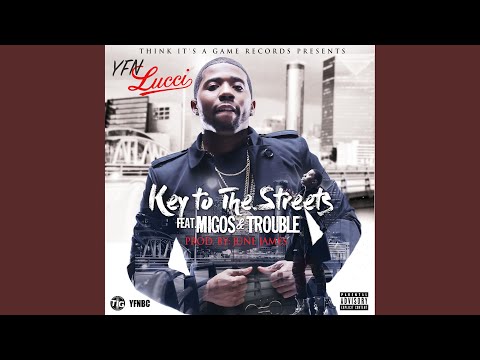 Key to the Streets (feat. Migos & Trouble)