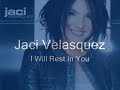 Jaci Velasquez - I Will Rest In You.wmv