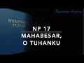 NP 17 Mahabesar, O Tuhanku