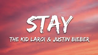 The Kid LAROI Justin Bieber - Stay (Lyrics)