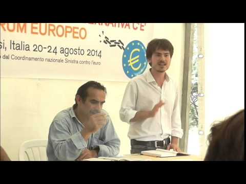 Click to View : Il Capitalismo e la funzione della moneta. Oltre l'euro, l'alternativa c'è. Forum Europeo 2014