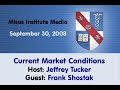 Mises Institute Media - Current Market Conditions Mises Institute Media - Current Market Conditions