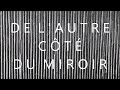 De l'autre côté du miroir