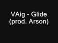 Vaig Glide Video and Lyrics