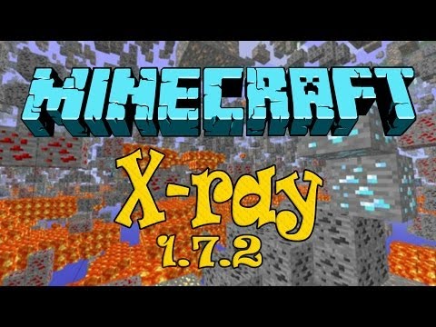 how to xray in minecraft 1.7.2