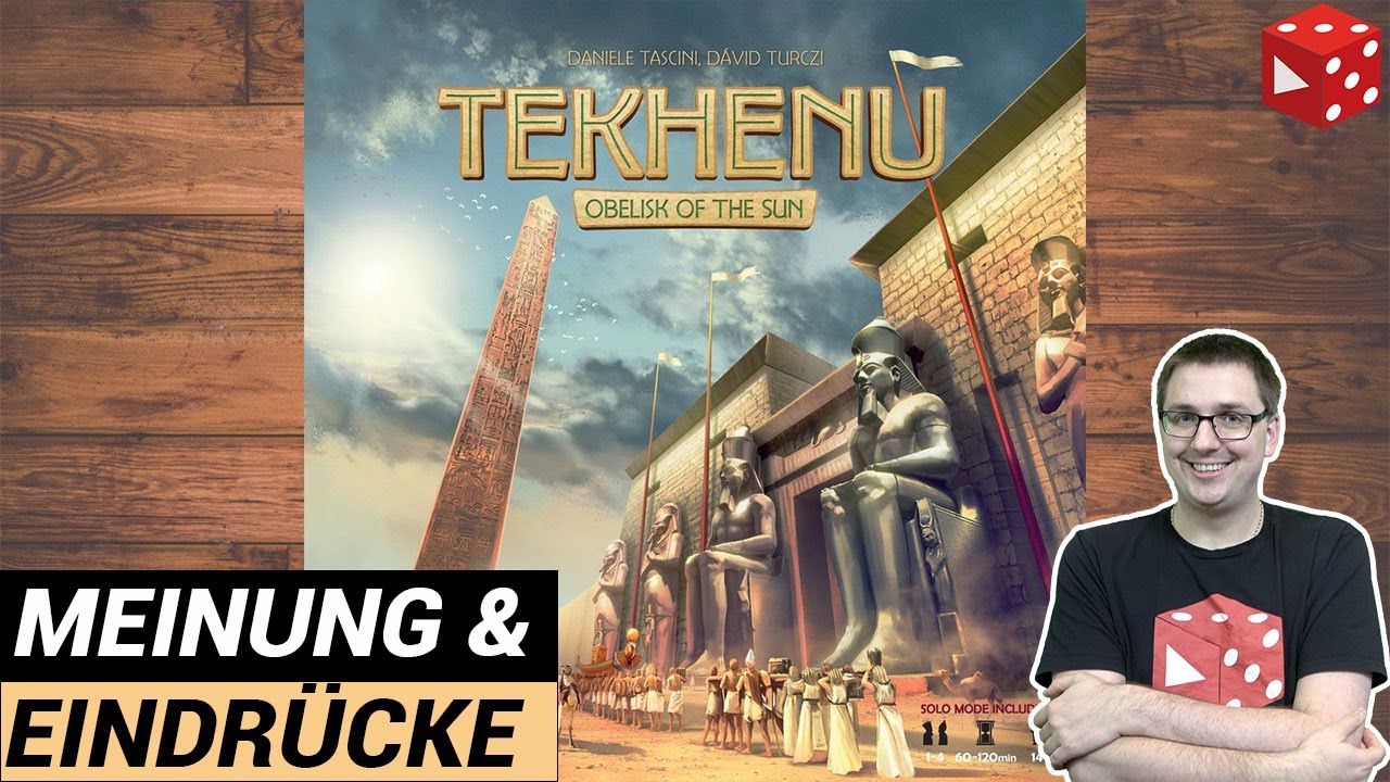 Tekhenu: Obelisk of the Sun - Meine Meinung und Eindrücke - Teil 2/2