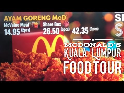 Mcdonald's Kuala Lumpur Food Tour Malaysia: Prosperity Burger, Ayam Goreng McD