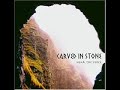 Carved in Stone - Heldentod