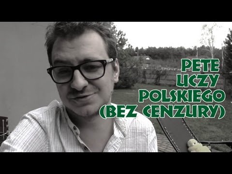 Niekryty Krytyk ocenia: Pete uczy polskiego [BEZ CENZURY]
