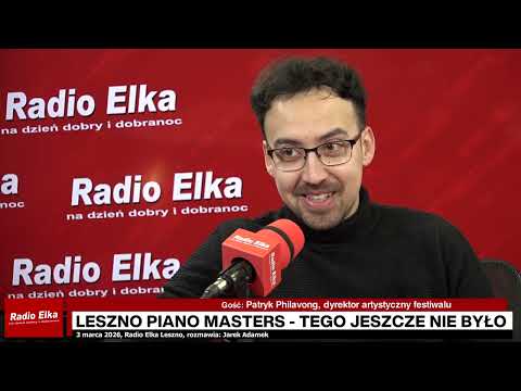 Patryk Philavong zaprasza na Leszno Piano Masters :: Już 17, 18 i 19 kwietnia odbędzie się pierwszy Międzynarodowy Festiwal Pianistyczny Leszno Piano Masters. Do naszego miasta przyjadą uczestnicy ostatniego Międzynarodowego Konkursu Pianistycznego im. Fryderyka Chopina w Warszawie.Na scenie Teatru Miejskiego usłyszymy Gabriele Stratę, Jehudę Prokopowicza oraz laureata konkursu ? Williama Yanga. Trzy wieczory, trzy recitale i (nie tylko) Chopin w mistrzowskim wydaniu.Gościem Radia Elka jest pomysłodawca festiwalu - leszczyński kardiolog Patryk Philavong.Link do artykułu: https://elka.pl/content/view/129020/80/