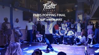 Scalp vs Iron Mike – Funkin’ Stylez Paris preselections Popping Final