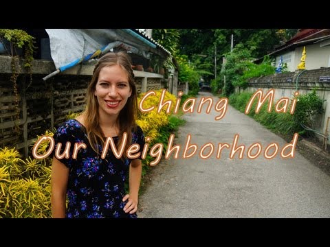 VIDEO: Tour of our neighborhood in Chiang Mai