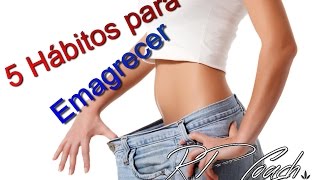5 hábitos para permanecer magro