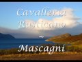 Mascagni ~ Cavalleria Rusticana