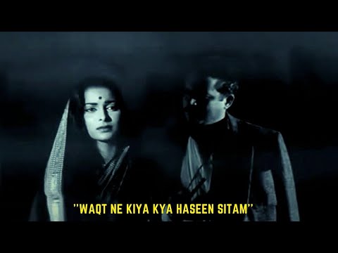 Waqt Ne Kiya Kya Haseen Sitam