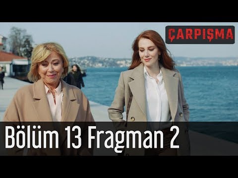 Çarpışma 13. Bölüm 2. Fragmanı                                                                                                                                                                                                                            