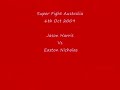 Team Allegaince Jason Harris vs Easton Nicholas  Super Fight Aust 6th Nov 2009 Part 1