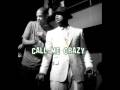 Ne-Yo Call Me Crazy Video and Lyrics