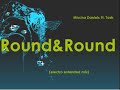 Mischa Daniels ft. Tash - Round & Round