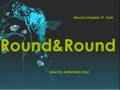 Mischa Daniels ft. Tash - Round & Round