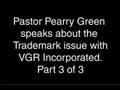 Part 3 Pearry Green on VGR Trademark in 2003