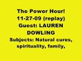 Lauren Dowling on The Power Hour, 4/4:  Natural Cures