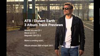 ATB : Distant Earth Album Preview Part 1