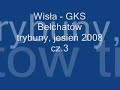 Wisła - GKS Bełchatów